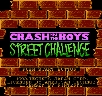 Crash'n The Boys Street Challenge 