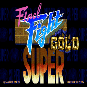 Super Final Fight Gold (OpenBoard)