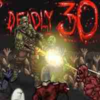 Deadly 30