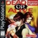 Dead or Alive (PSX)
