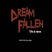 EL JUEGO DE TERROR DEL CHAVO DEL 8 - Dream Fallen